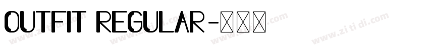 OUTFIT REGULAR字体转换 OUTFIT REGULAR字体转换